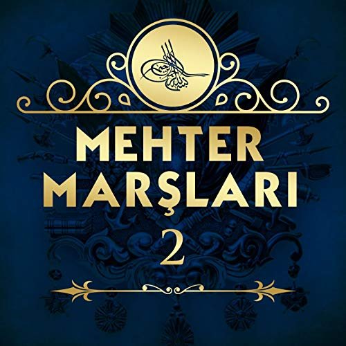 Mehter Marşları, Vol.2