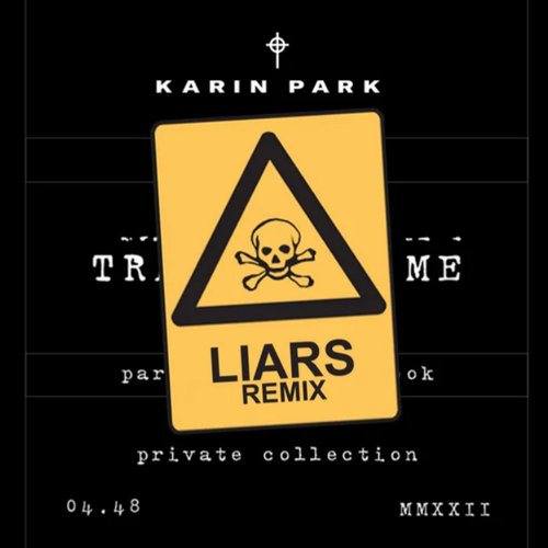 Traces of Me (Liars Remix)