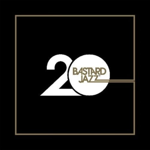 20 Years of Bastard Jazz