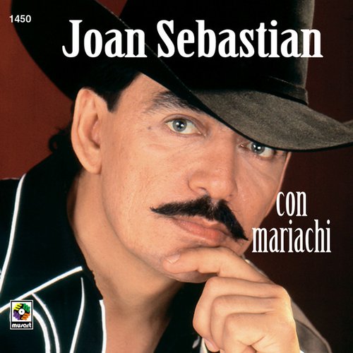 Joan Sebastian Con MAriachi