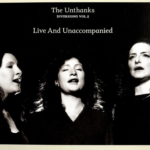 Diversions Vol. 5: Live and Unaccompanied