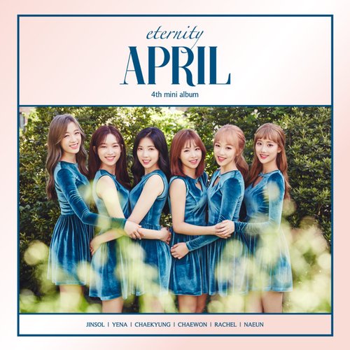 APRIL 4th Mini Album 'Eternity' - EP