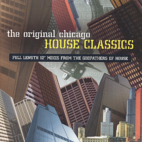 The Original Chicago House Classics