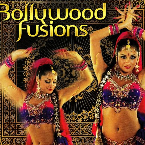 Bollywood Fusions