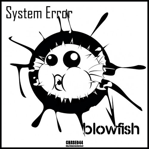 [chase044] - System Error - Blowfish - Cyberworld