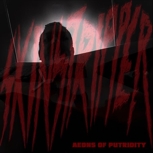 Aeons of Putridity
