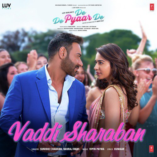 Vaddi Sharaban (From "De De Pyaar De")