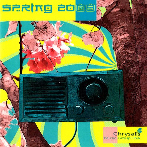 Chrysalis Music - April 2009 Singles Sampler - Spring Fling