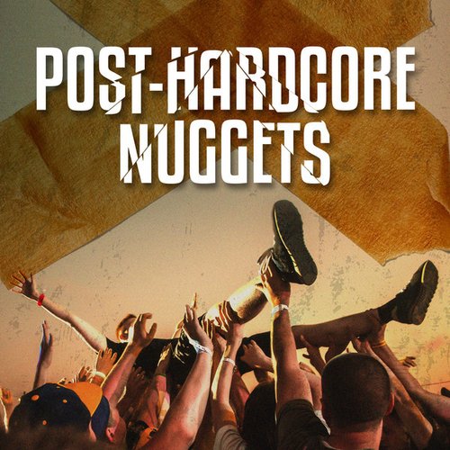 Post-Hardcore Nuggets