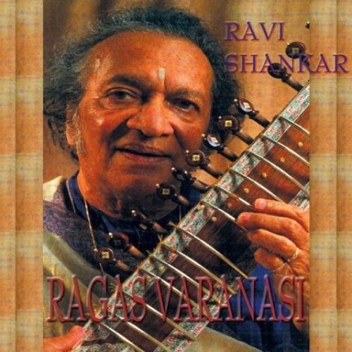 Ragas Varanasi — Ravi Shankar | Last.fm