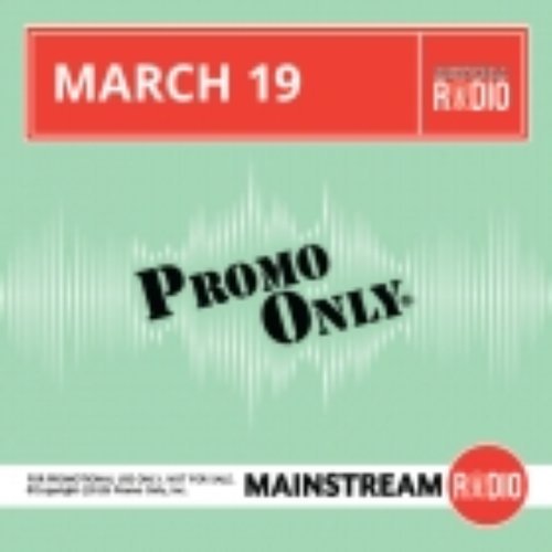 Promo Only: Mainstream Radio, March 2015
