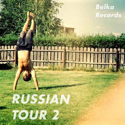 Russian Tour 2