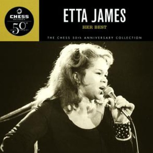 Her Best - The Chess 50th Anniversary Collection