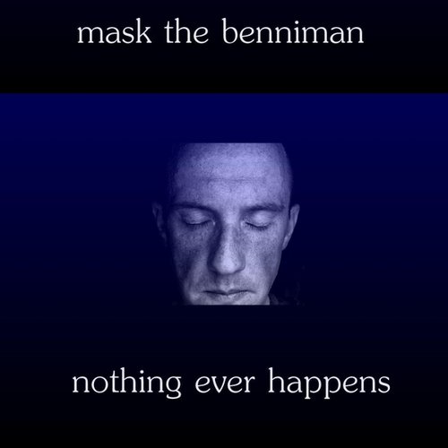 Nothing Ever Happens