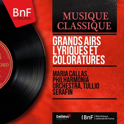 Grands airs lyriques et coloratures (Mono Version)