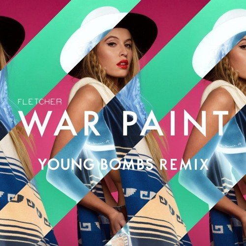 War Paint (Young Bombs Remix)