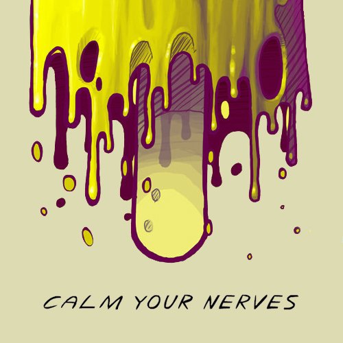 Calm Your Nerves