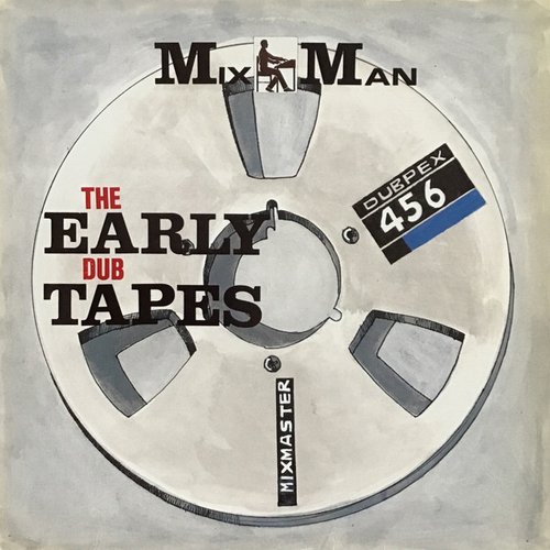 The Early Dub Tapes
