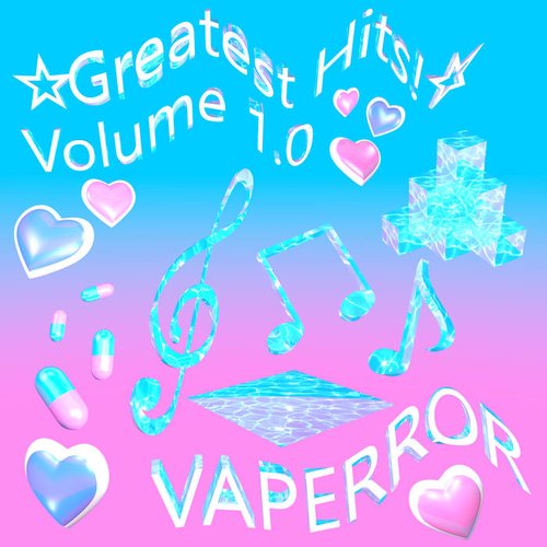 ☆Greatest Hits​!​☆ Volume 1​​.​​0