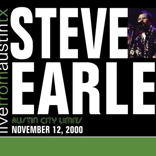 Steve Earle (Live at Austin, TX, 2000)