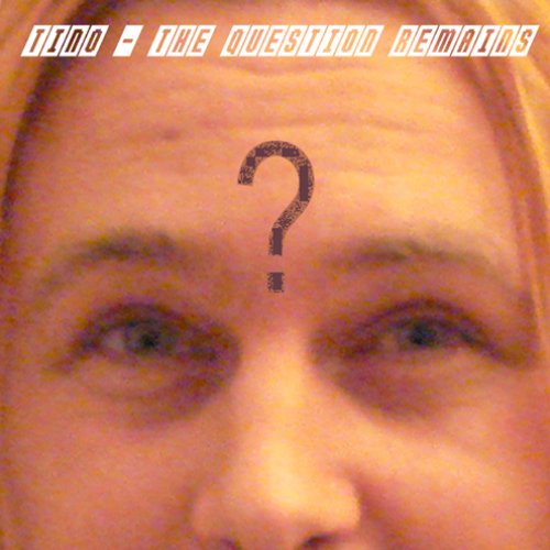 The Question Remains