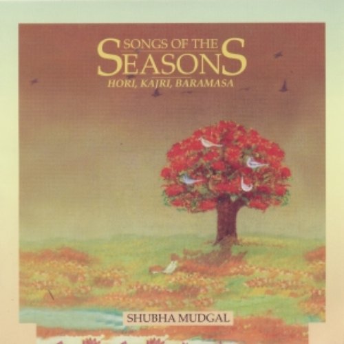 Songs Of The Seasons - Shubha Mudgal - Volume 4