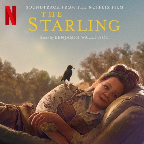 The Starling (Soundtrack from the Netflix Film)