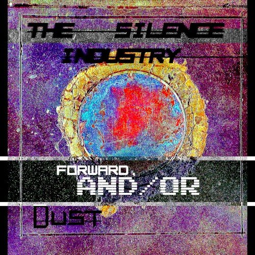 Forward, And / Or Dust