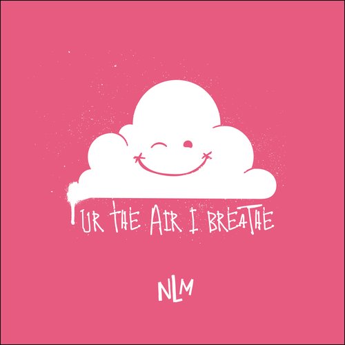 Ur the Air I Breathe - Single