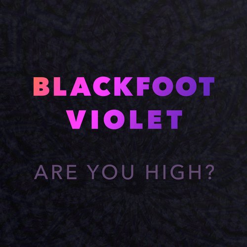 Are You High?