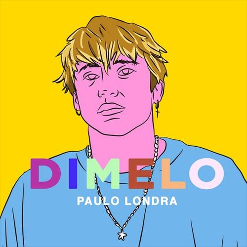 Dímelo — Paulo Londra | Last.fm