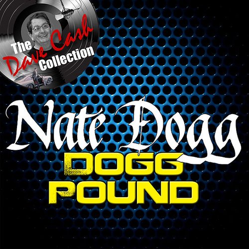 Dogg Pound - [The Dave Cash Collection]