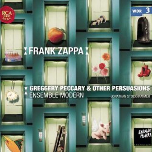 Ensemble Modern Plays Frank Zappa: Greggery Peccary & Other Persuasions