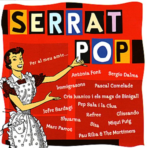 Serrat Pop - Per Al Meu Amic...