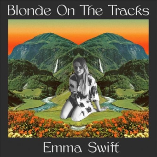 Blonde on the Tracks (Deluxe Edition)