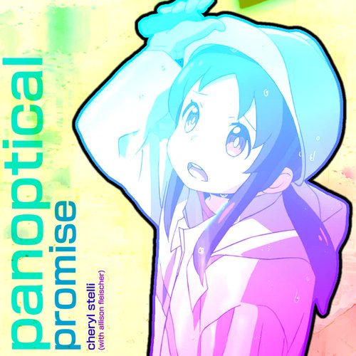Panoptical Promise