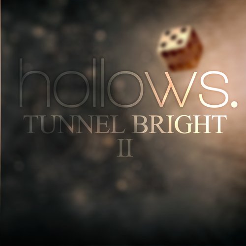 Tunnel Bright: Ii - EP