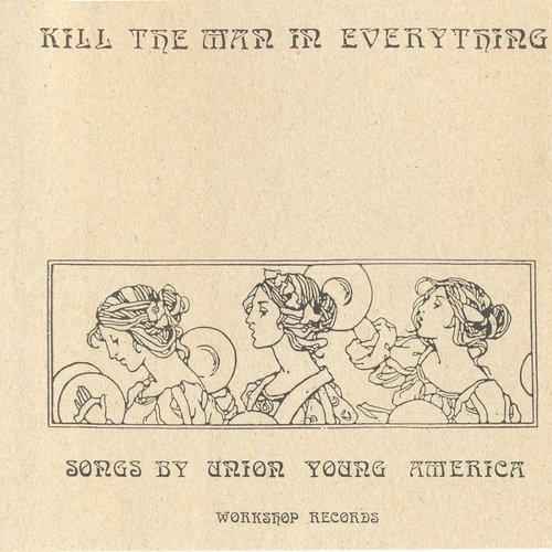 Kill The Man In Everything 7''