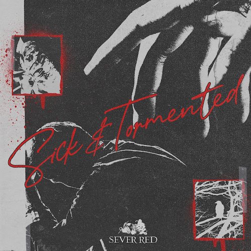 Sick and Tormented - EP