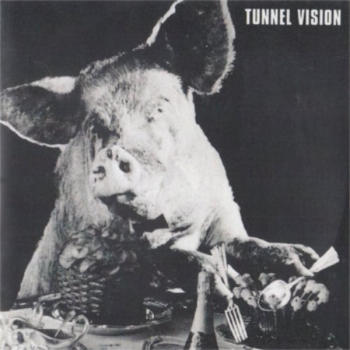 Tunnel Vision [Explicit]