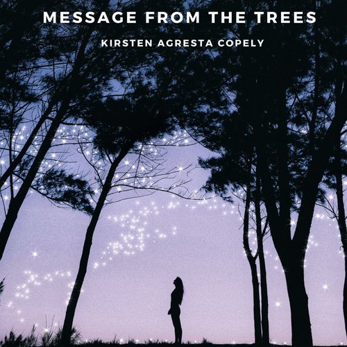 Message from the Trees