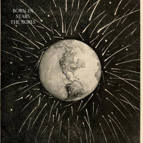 Born In Stars [Explicit]