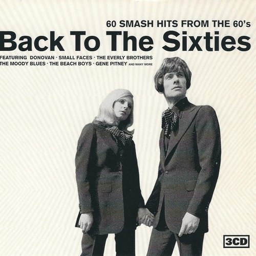 Back To The Sixties - 60 Smash Hits From The 60's