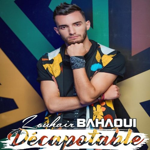 Décapotable - Single — Zouhair Bahaoui | Last.fm