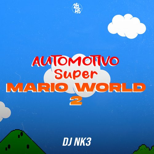 Automotivo Super Mario World 2 — DJ NK3