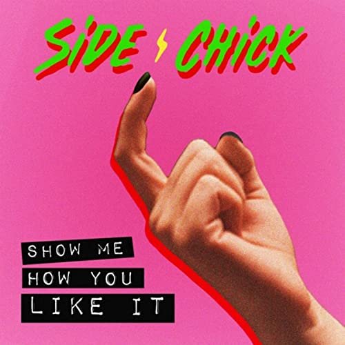 Show Me How You Like It
