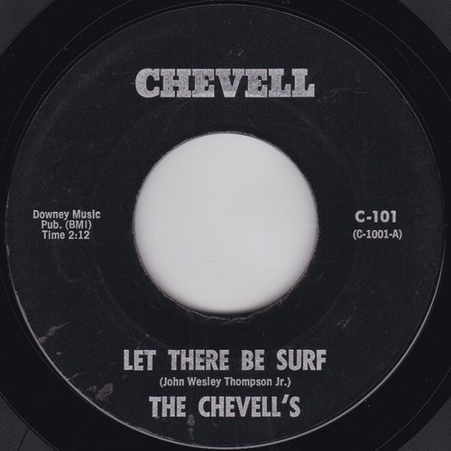 The Chevell's Riptide/ Let There Be Surf