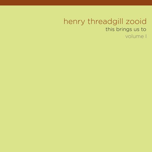 This Brings Us To Volume I