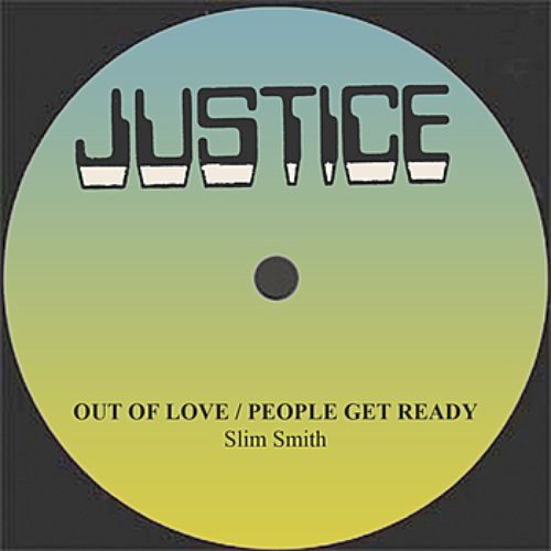 Out Of Love / People Get Ready