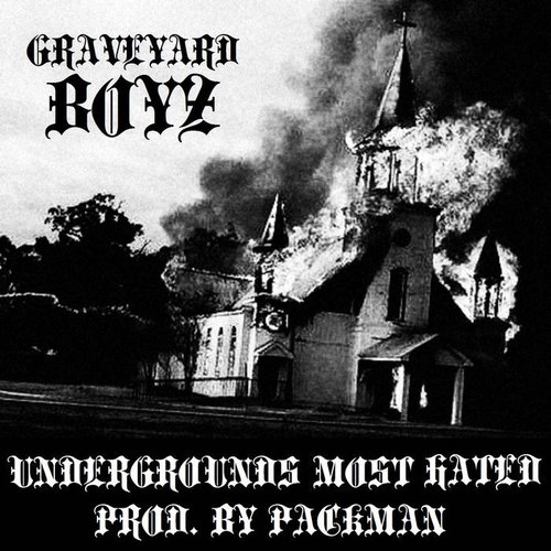 UNDERGROUNDS MOST HATED